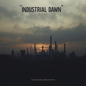 Industrial Dawn Rising