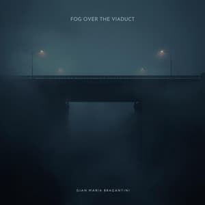 Fog Over The Viaduct